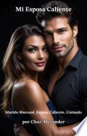 Libro Mi Esposa Caliente