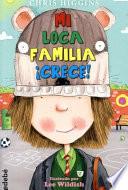 Libro Mi Loca Familia Crece