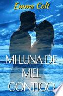 Libro Mi Luna de Miel Contigo