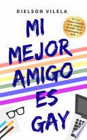 Libro Mi mejor amigo es gay