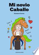 Libro Mi novio caballo