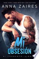 Libro Mi obsesión (Mi tormento nº 2)
