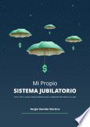 Libro MI PROPIO SISTEMA JUBILATORIO