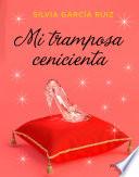 Libro Mi tramposa Cenicienta