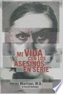 Libro Mi vida con los asesinos en serie