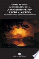 Libro Milagros de Nuestra Señora: La imagen respetada. La boda y la Virgen (texto adaptado al castellano moderno por Antonio Gálvez Alcaide)