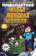 Libro Minecraft. En busca de la manzana dorada