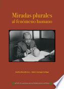 Libro Miradas plurales al fenómeno humano