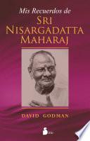 Libro Mis recuerdos de Sri Nisargadatta