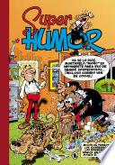 Libro Misión de perros | Los Gamberros | Los bomberos | Pánico en el Zoo | Magín el mago (Súper Humor Mortadelo 13)