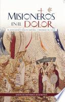 Libro Misioneros en el Dolor