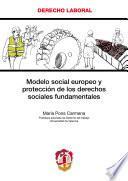 Libro Modelo social europeo y protección de los derechos sociales fundamentales