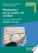 Libro Montessori en un centro de calidad