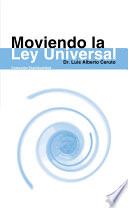 Libro Moviendo la Ley Universal