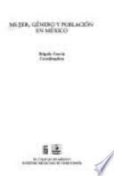 Libro Mujer, género y población en México