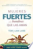 Libro Mujeres Fuertes y Los Hombres Que Las Aman