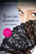 Libro Mujeres ocultas, 2. Tras un abanico