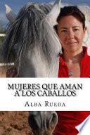 Libro Mujeres que aman a los caballos