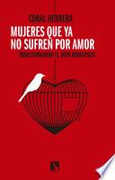 Libro Mujeres que ya no sufren por amor