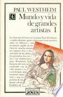 Libro Mundo y vida de grandes artistas/ World and lives of great artists