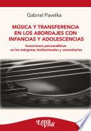 Libro Música y transferencia en los abordajes con infancias y adolescencias