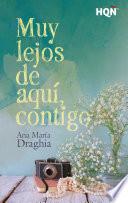 Libro Muy lejos de aquí, contigo