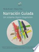 Libro Narración Guiada: Teoría Y Práctica De Un Modelo De Orientación En Situaciones De Luto