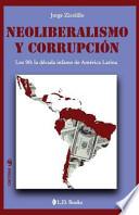 Libro Neoliberalismo Y Corrupcion
