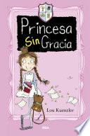 Libro No hay más que una (Princesa Sin Gracia 1)