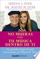 Libro No Mueras Con Tu Música Dentro de Ti
