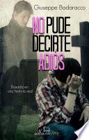 Libro No pude decirte adiós