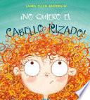 Libro No Quiero El Cabello Rizado!