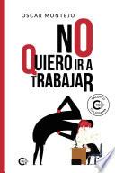 Libro No quiero ir a trabajar