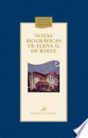 Libro Notas biográficas de Elena G. de White