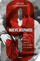 Libro Nueve disparos