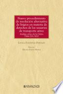 Libro Nuevo procedimiento de resolución alternativa de litigios en materia de derechos de los usuarios de transporte aéreo