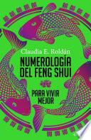 Libro Numerología del Feng Shui para vivir mejor