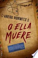 Libro O Ella Muere