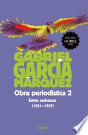 Libro Obra periodística 2. Entre cachacos (1954-1955)