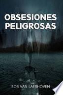 Libro Obsesiones Peligrosas