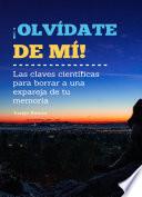 Libro ¡Olvídate de mí!