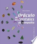 Libro Oraculo de Los Cristales de Compania
