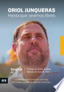 Libro Oriol Junqueras. Hasta que seamos libres