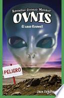 Libro Ovnis: El caso Roswell (UFOs: The Roswell Incident)