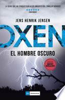 Libro Oxen. El Hombre Oscuro