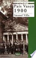 Libro País Vasco, 1900