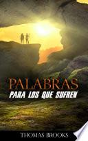 Libro Palabras Para Los Que Sufren