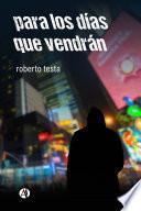 Libro para los días que vendrán