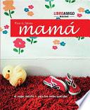 Libro Para Ti, Futura Mama