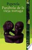 Libro Parábola de la vieja tortuga